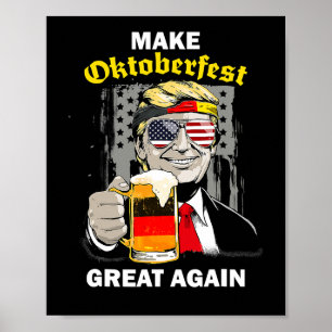 Poster Rendre l'Oktoberfest plus formidable Trump Allemag