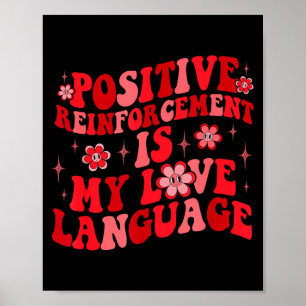 Poster Renforcement Positif Est Ma Langue D'amour Saint-V