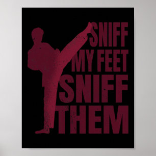 Poster Renifle Mes Pieds Drôle Karaté Taekwondo Kung Fu M