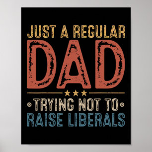 Poster Républicain juste un papa ordinaire qui essaie de