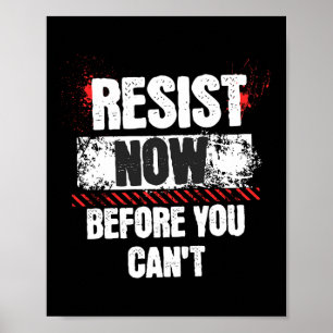 Poster Résistez maintenant avant de ne plus pouvoir parle
