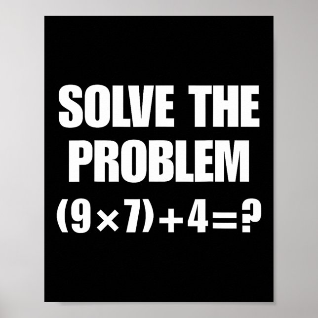 Poster Résoudre le problème – Équation mathématique drôle (Devant)
