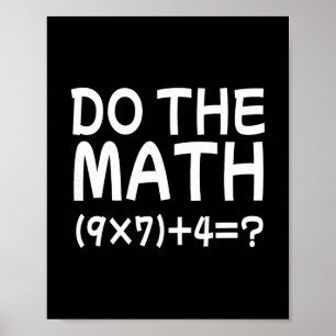 Poster Résoudre le problème Faire le calcul 67 Mème Drôle