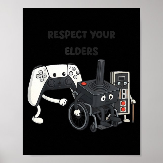 Poster Respect Your Elders Funny Gaming 80s Style Old New (Devant)