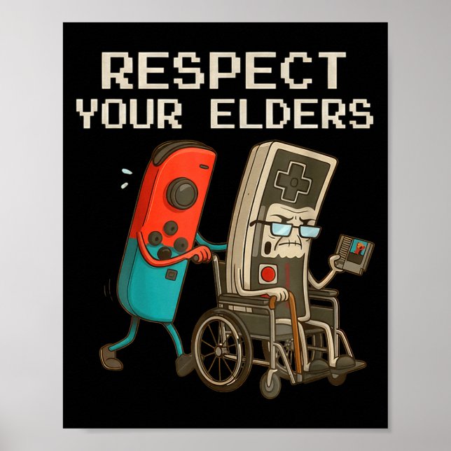 Poster Respect Your Elders Gaming Control Retro Funny Gam (Devant)