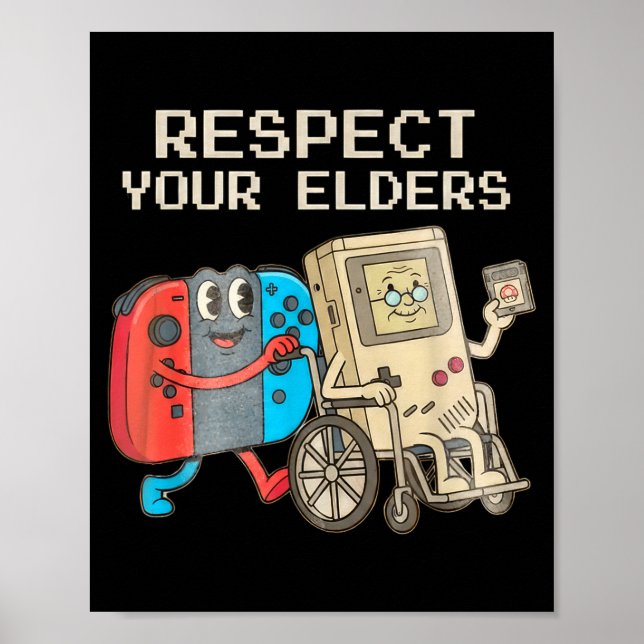 Poster Respect Your Elders Gaming Control Retro Funny Gam (Devant)