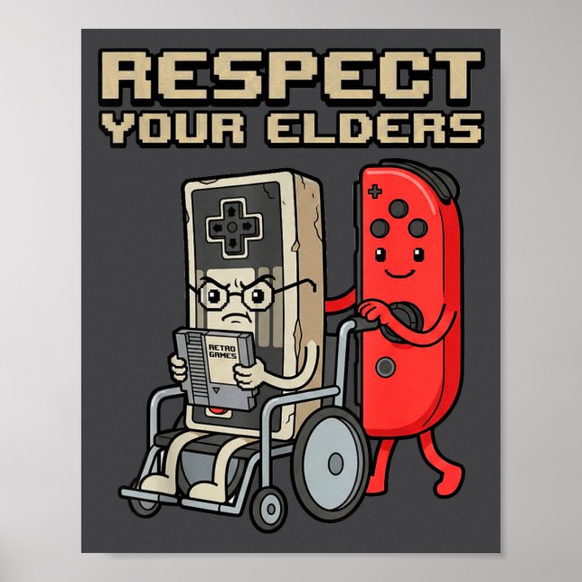 Poster Respect Your Elders Retro Gaming Funny Gamer Contr (Devant)