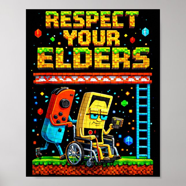 Poster Respect Your Elders Retro Gaming Funny Gamer Contr (Devant)