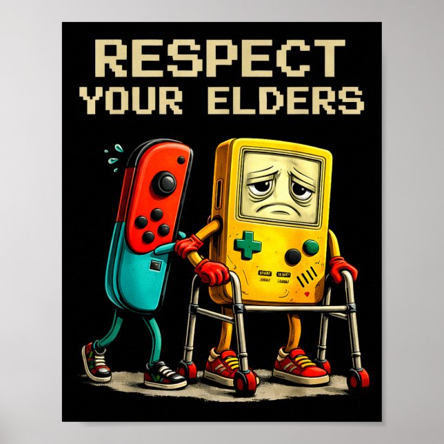 Poster Respect Your Elders Retro Gaming Funny Gamer Contr (Devant)