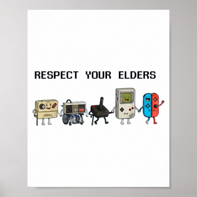 Poster Respect Your Elders Retro Gaming Funny Gamer Contr (Devant)