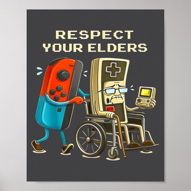 Poster Respect Your Elders Retro Gaming Funny Gamer Contr (Devant)