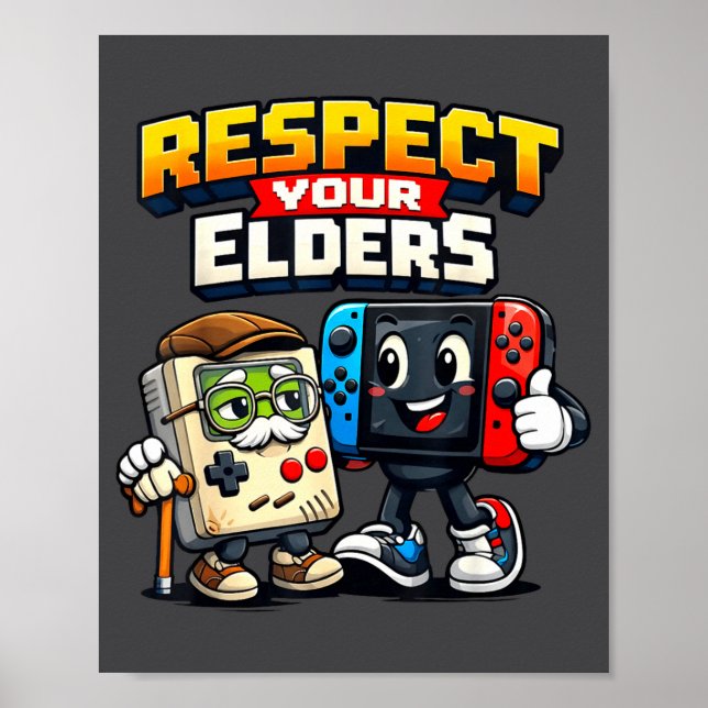 Poster Respect Your Elders Retro Gaming Funny Gamer Contr (Devant)