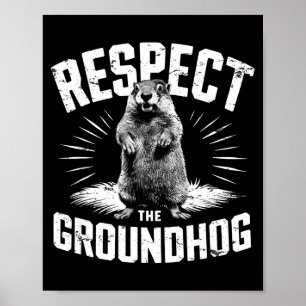 Poster Respecter la marmotte Jour de la marmotte Marmotte