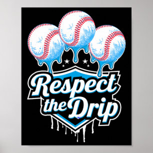 Poster Respectez le Drip Bysebyll Drip Boys Glace Drip