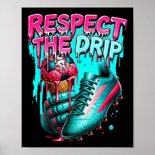 Poster Respectez le goutte à goutte Soccer Glace Goutte à