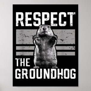 Poster Respectez Le Jour De La Marmotte Marmotte Woodchuc