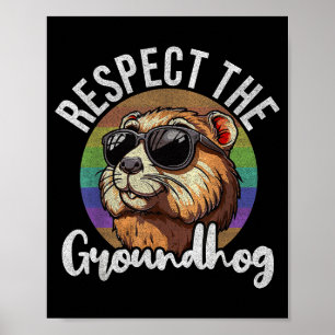 Poster Respectez le marmotte Rétro drôle jour de la marmo