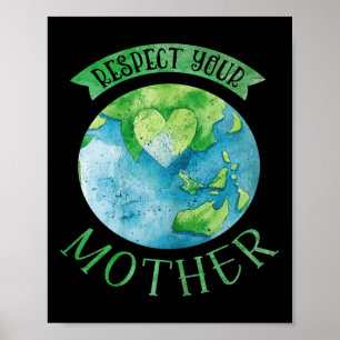Poster Respectez Mère Planète Changement Climatique Matur