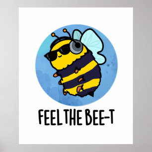 Poster Ressentez Le Jeu D'Abeille Drôle De L'Abeille