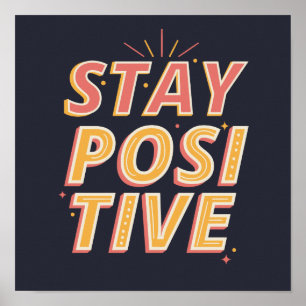 Poster Rester positif Inspiration de motivation