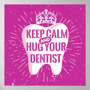 Poster Restez Calme Et Accrochez Votre Dentiste