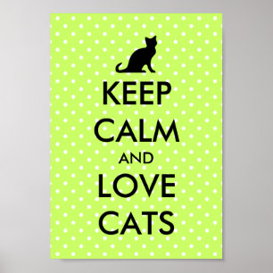 Poster Restez calme et aimez l'affiche des chats pois v