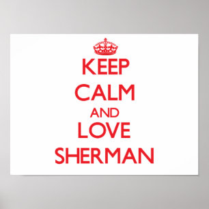 Poster Restez calme et aimez Sherman