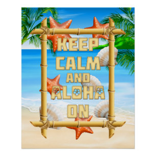 Poster Restez Calme Et Aloha