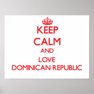 Poster Restez calme et amoureux République Dominicaine