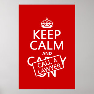 Poster Restez calme et appelez un avocat (quelle que soit