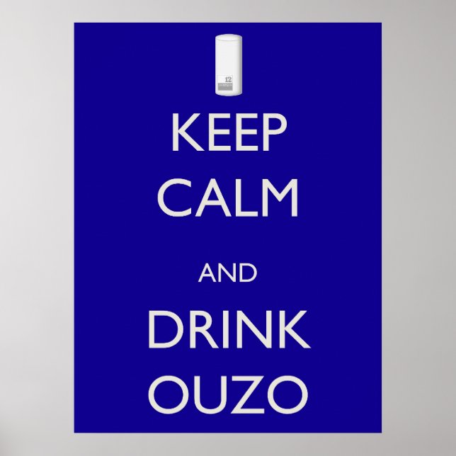 Poster Restez calme et buvez de l'ouzo (Devant)