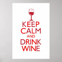 Restez calme et buvez du vin