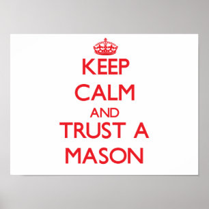 Poster Restez calme et faites confiance à un Mason
