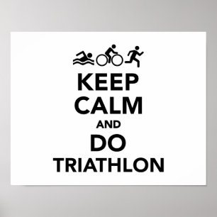 Poster Restez calme et faites du triathlon