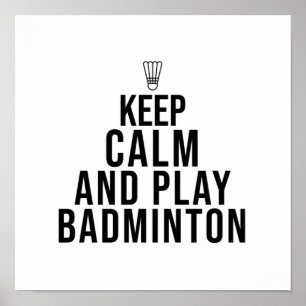 Poster restez calme et jouez au badminton
