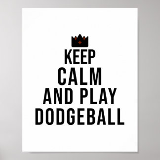 Poster restez calme et jouez au dodgeball