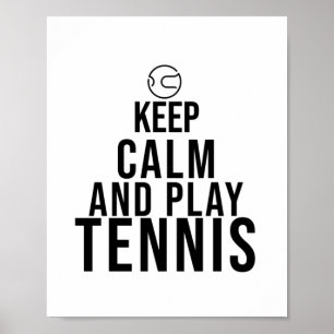 Poster restez calme et jouez au tennis