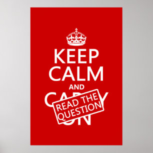 Poster Restez calme et lisez la question (toutes les coul