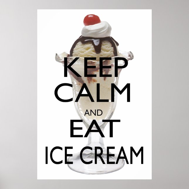 Poster Restez calme et mangez de la glace (Devant)