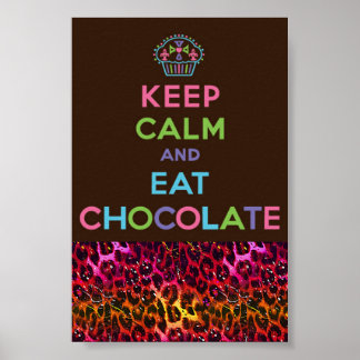 Poster Restez calme et mangez du chocolat