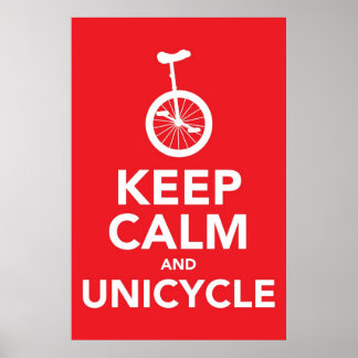 Poster Restez calme et monocycle