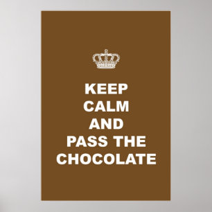 Poster Restez calme et passez le chocolat