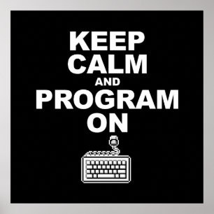 Poster Restez calme et programmez