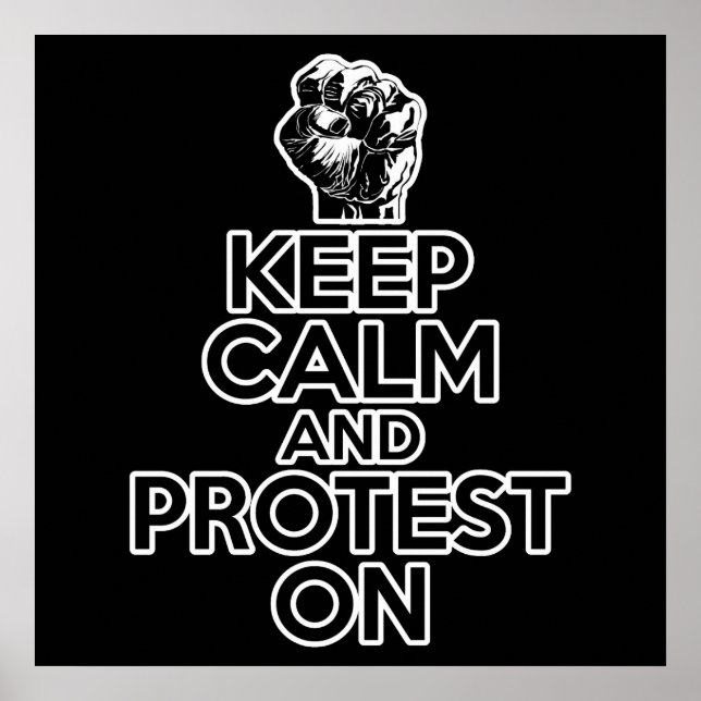 Poster Restez calme et protestez (Devant)