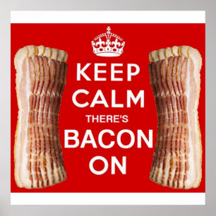 Poster Restez calme, il y a Bacon On Poster!