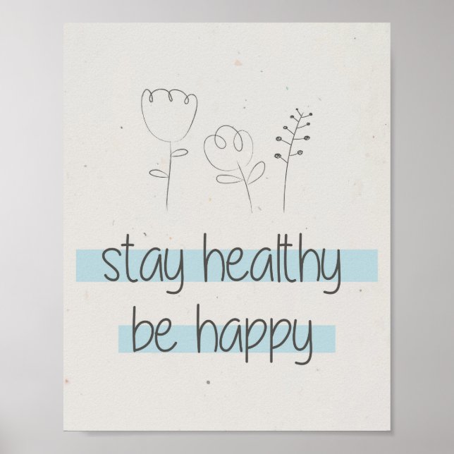 Poster Restez en santé Soyez heureux Citation Inspiration (Devant)