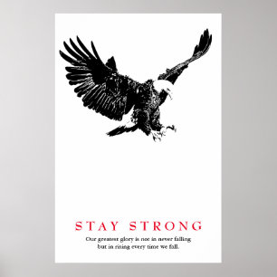 Poster Restez fort Black White Bald Eagle Motivationnel