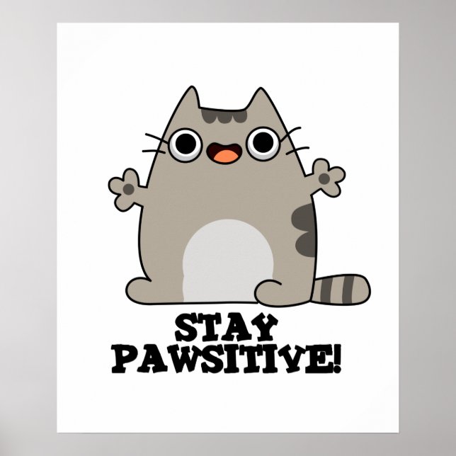 Poster Restez Paw-sitive Funny Chat Pun (Devant)