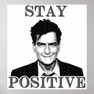 Poster Restez positif Charlie Sheen