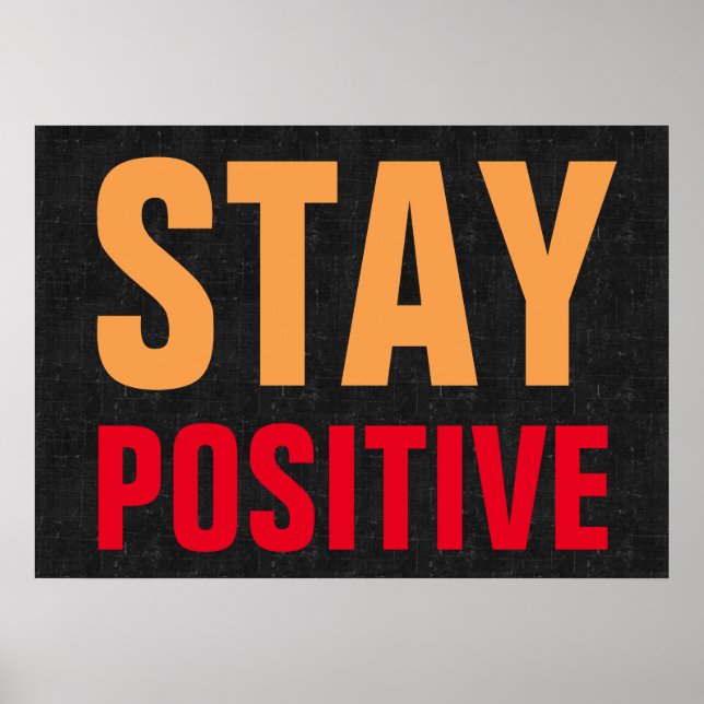 Poster Restez positif Motivational Bold Text Professionne (Devant)